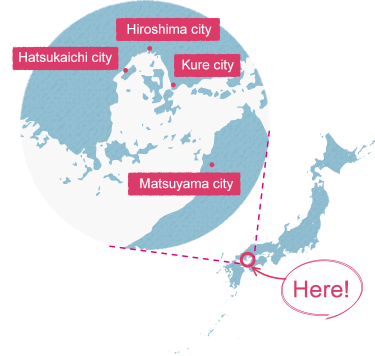 Here！ miyajima hiroshima-city kure-city Hatsukaichi-city