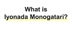 What is Iyonada Monogatari?